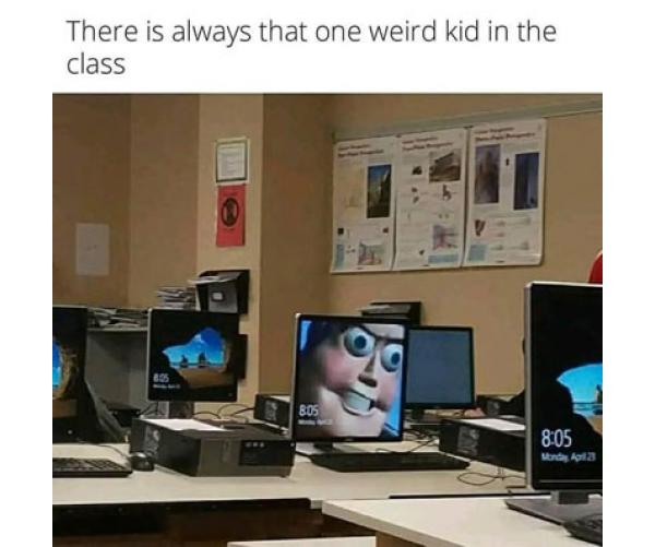 Weird kid in the class